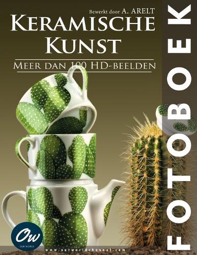 Keramische Kunst: Fotoboek