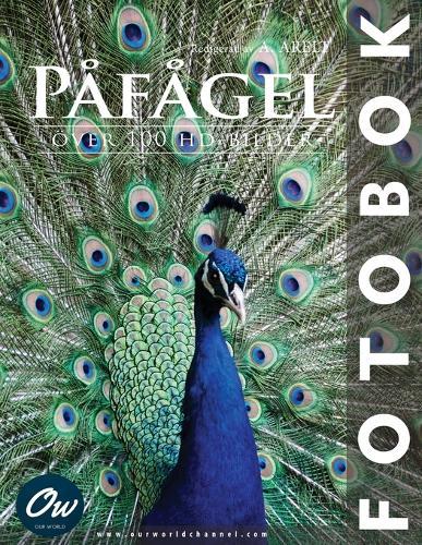 Påfågel: Fotobok