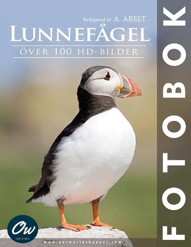 Lunnefågel: Fotobok