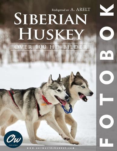 Siberian Huskey: Fotobok