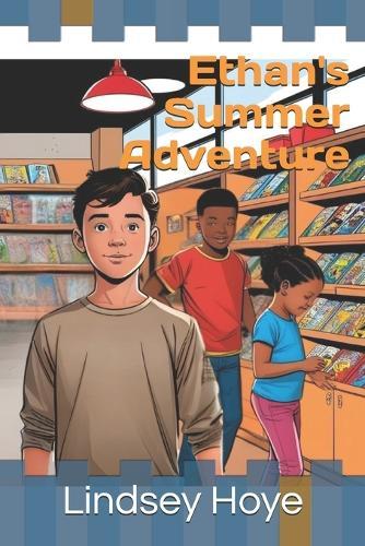 Ethan's Summer Adventure