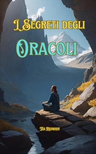 I Segreti degli Oracoli: Conoscere gli Oracoli