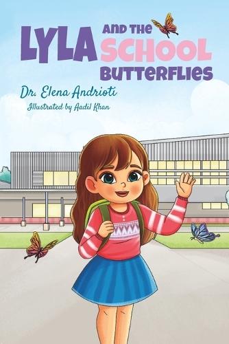 Lyla And The School Butterflies