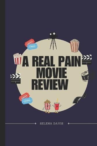 A Real Pain Movie Review: Exploring Generational Struggles and Humor