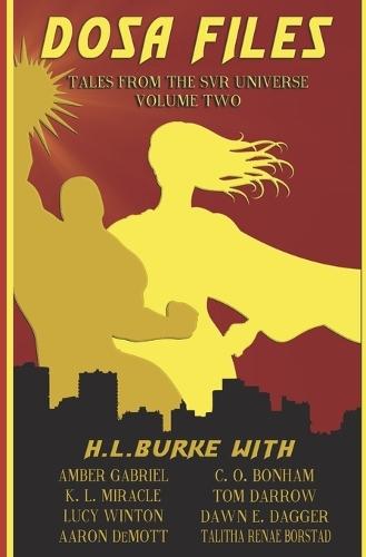 DOSA Files: Tales from the SVR Universe, Volume 2