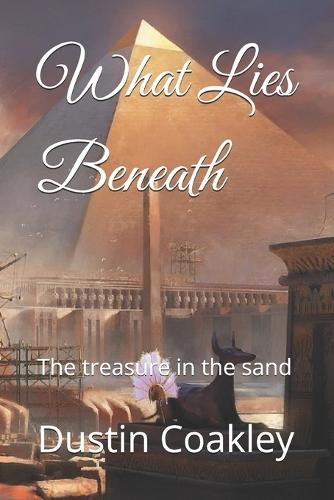 What Lies Beneath: The treasure in the sand
