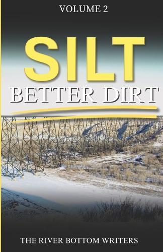 Silt: Better Dirt