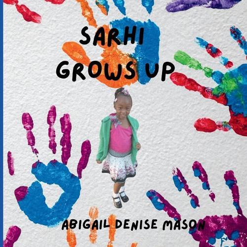 Sarhi Grows Up: A journey of Love