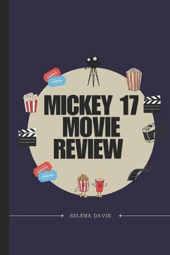 Mickey 17 Movie Review: Exploring Cloning And Expendability