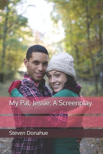 My Pal, Jessie: A Screenplay