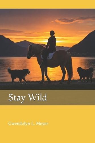 Stay Wild