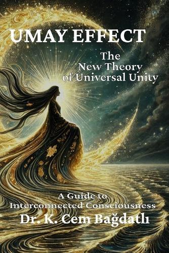 Umay Effect: A Guide to Interconnected Consciousness