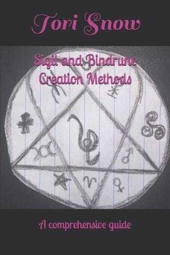 Sigil and bind rune creation methods: A comprehensive guide