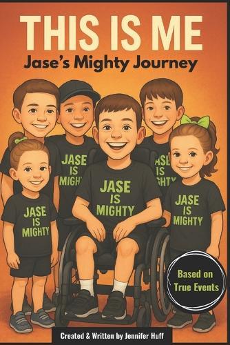 This is Me: Jase's Mighty Journey