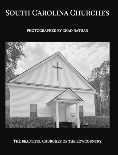 South Carolina Churches: Photographed By Chad Nathan