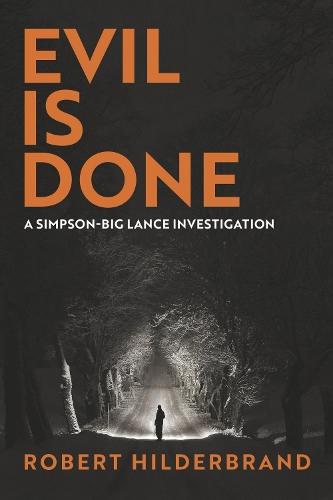 Evil Is Done: A Simpson-Big Lance Investigation