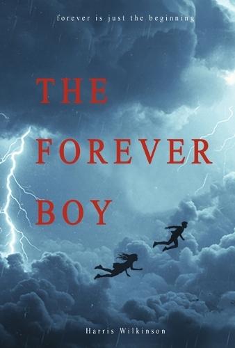 The Forever Boy