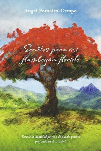 Sonetos para mi flamboyn florido