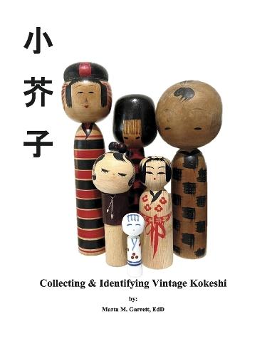 Collecting & Identifying Vintage Kokeshi