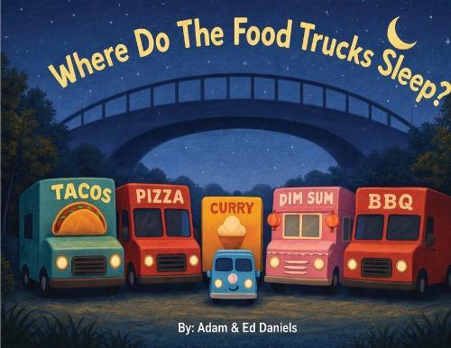 Where Do the Food Trucks Sleep?