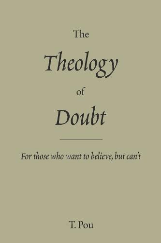 The Theology of Doubt