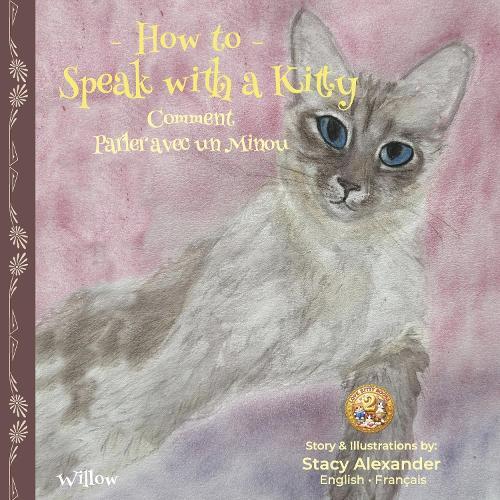 How to Speak with a Kitty: Comment Parler avec un Minou