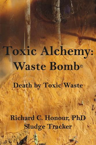 Toxic Alchemy: Waste Bomb
