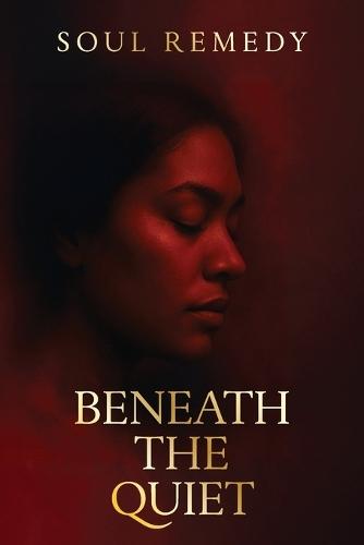 Beneath the Quiet