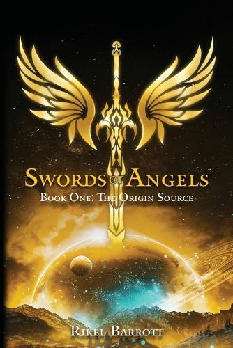 Swords of Angels: Book One: The Origin Source