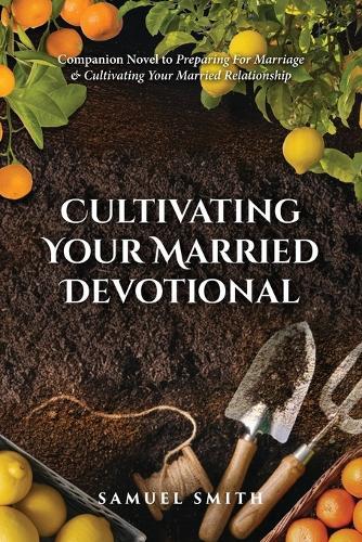 Cultivating Your Married Devotional