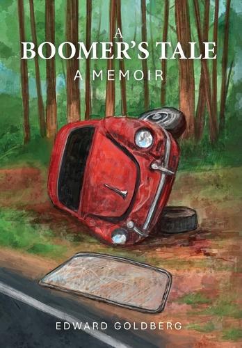 A Boomer's Tale: A Memoir