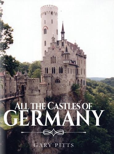 All the Castles of Germany