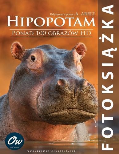 Hipopotam: Fotoksi&#261;&#380;ka