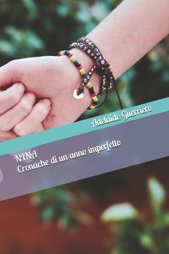 Nina Cronache di un anno imperfetto