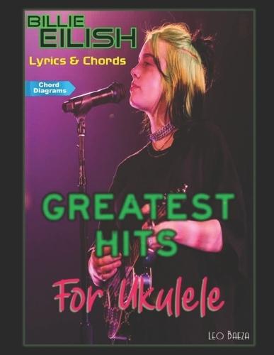 Billie Eilish Greatest Hits - Lyrics & Chords