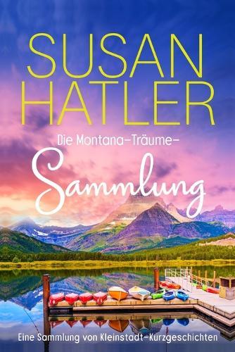 Die Montana-Träme-Sammlung (Bände 1-7)
