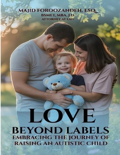 Love Beyond Labels: Embracing the Journey of Raising an Autistic Child