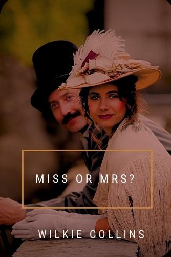 Miss or Mrs?