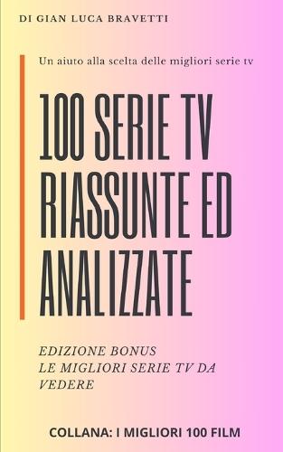 100 FILM riassunti ed analizzati EDIZIONE le migliori serie TV