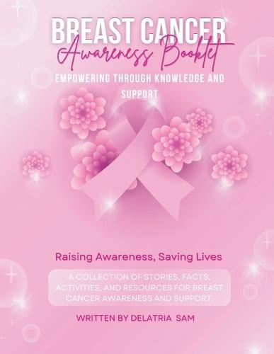 Breast Cancer Awareness Booklet: Empowering Through Knowledge and Support