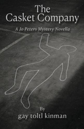 The Casket Company - A Jo Peters Mystery Novella