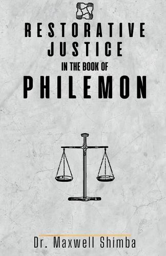 Restorative Justice in the Book of Philemon