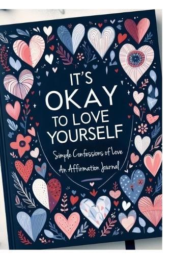 Affirmation Devotional: Simple Confessions of Love