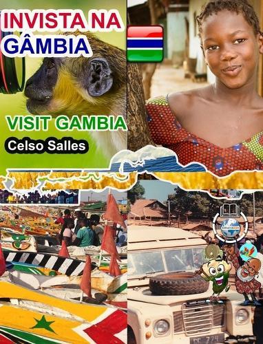 INVISTA NA GÂMBIA - Invest in Gambia - Celso Salles: Coleção Invista em África