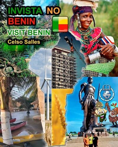 INVISTA NO BENIM - Visit Benin - Celso Salles: Coleção Invista em África
