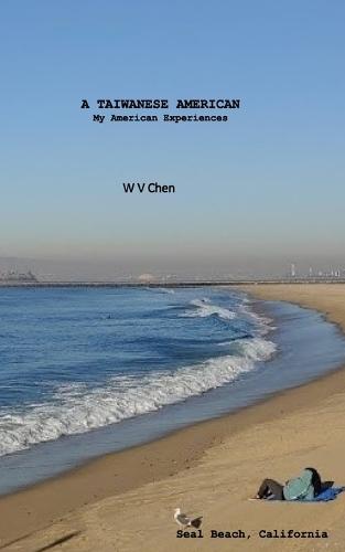 A Taiwanese American: My American Expierences