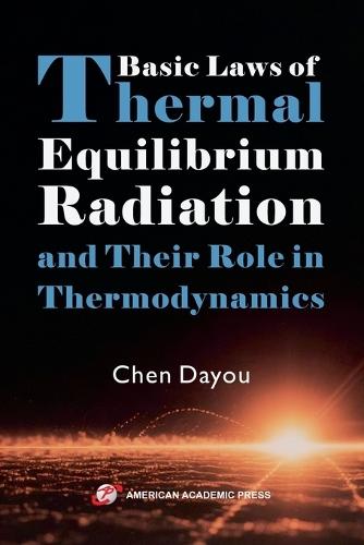 Basic Laws of Thermal Equilibrium Radiation and Their Role in Thermodynamics