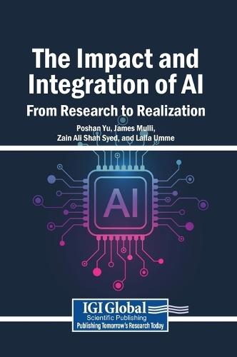 The Impact and Integration of AI: From Research to Realization