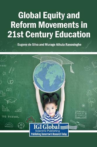 Global Equity and Reform Movements in 21st Century Education