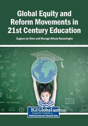 Global Equity and Reform Movements in 21st Century Education
